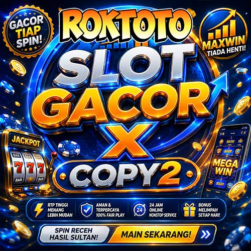 ROKTOTO Gacor Toto Gacor Toto